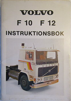 1980 Volvo F 10 och F 12 Instruktionsbok 1-80