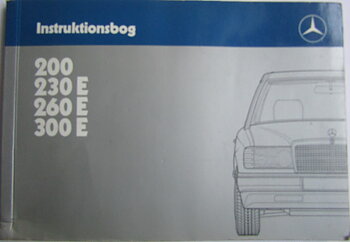 1986 Mercedes-Benz 200 230 E, 260 E, 300 E Typ 124 Instruktionsbok