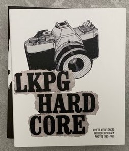 LKPG Hardcore: Where we belonged - Bok (Kamera omslag)