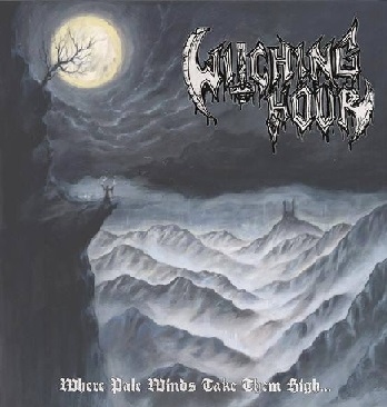 Witching Hour - Where Pale Winds Take Them High... [CD]