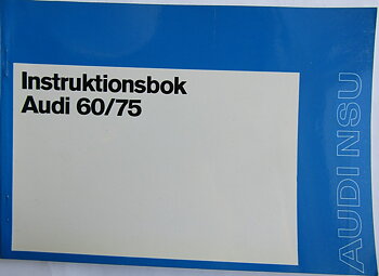 1972 Audi 65/75 Instruktionsbok 9/71