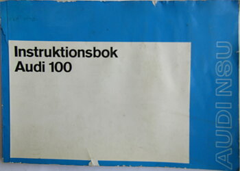 1972 Audi 100 Instruktionsbok 6/72