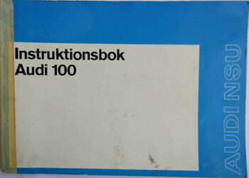 1973 Audi 100 Instruktionsbok 2/73