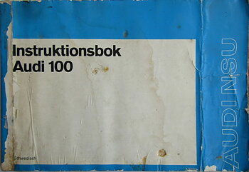 1974 Audi 100 Instruktionsbok 9/73
