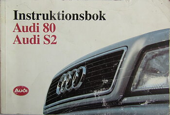 1994 Audi 80 och S2 Instruktionsbok 7/93