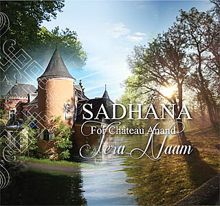 Sadhana for Château Anand - Tera Naam CD
