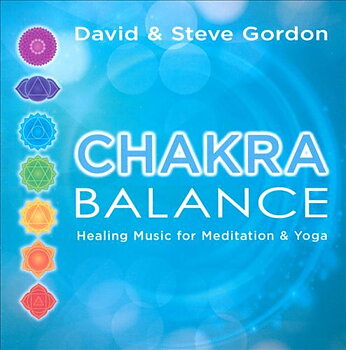 Chakra Balance by David & Steve Gordon