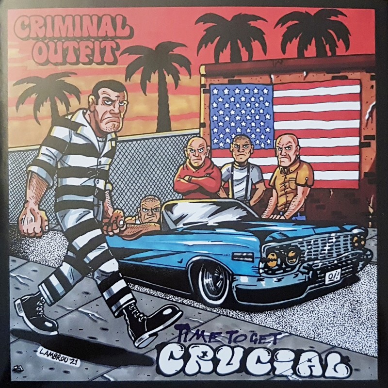 Criminal Outfit - Time to get crucial - EP