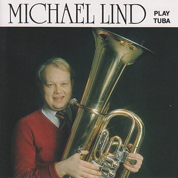 Lind Michael: Play Tuba (CD)