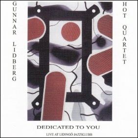 Lidberg Gunnar Hot Quartet: Dedicated To You (CD)