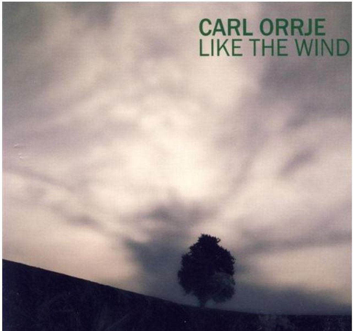 Orrje Carl: Like The Wind (CD)