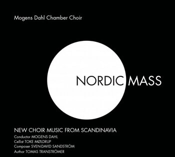 Sandström Sven-david, Tranströmer: Nordic Mass Mogens Dahl Chamber Ch. (CD)