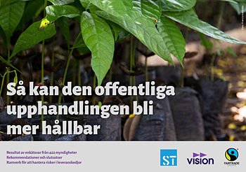 Framsida på rapport av Fairtrade Sverige "Så kan den offentliga upphandlingen bli mer hållbar"