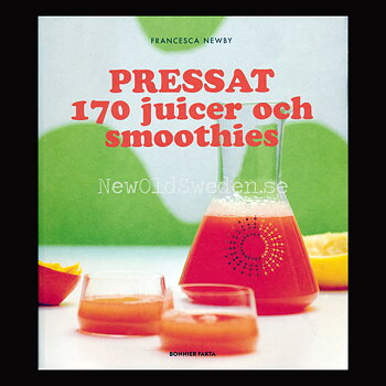 Pressat : 170 juicer och smoothies - L