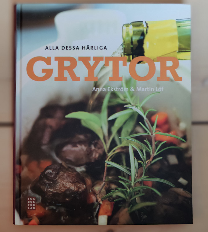 Alla dessa härliga grytor av Anna Ekström