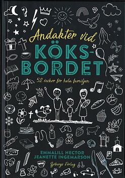 Andakter vid köksbordet - E. Hector/ J. Ingemarson