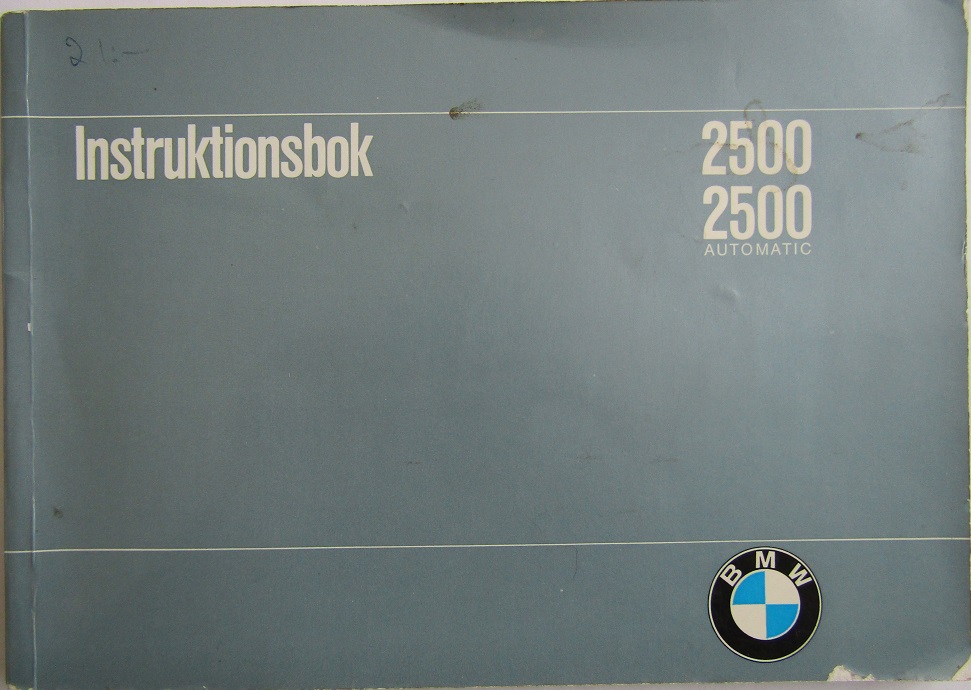 1970 BMW 2500 Instruktionsbok 12-69
