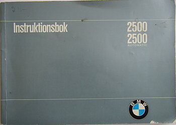 1970 BMW 2500 Instruktionsbok 12-69