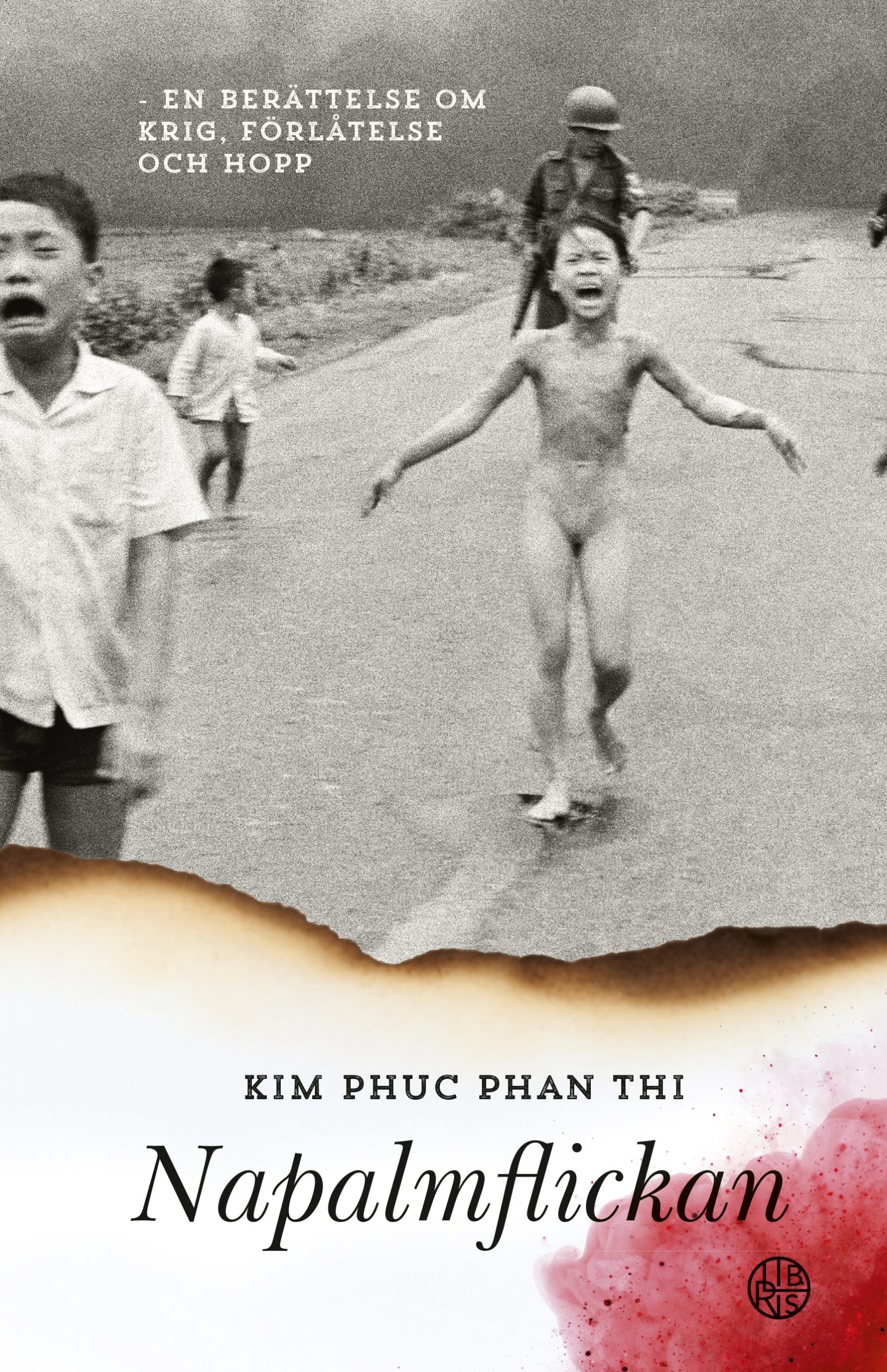Napalmflickan - Kim Phuc Phan Thi