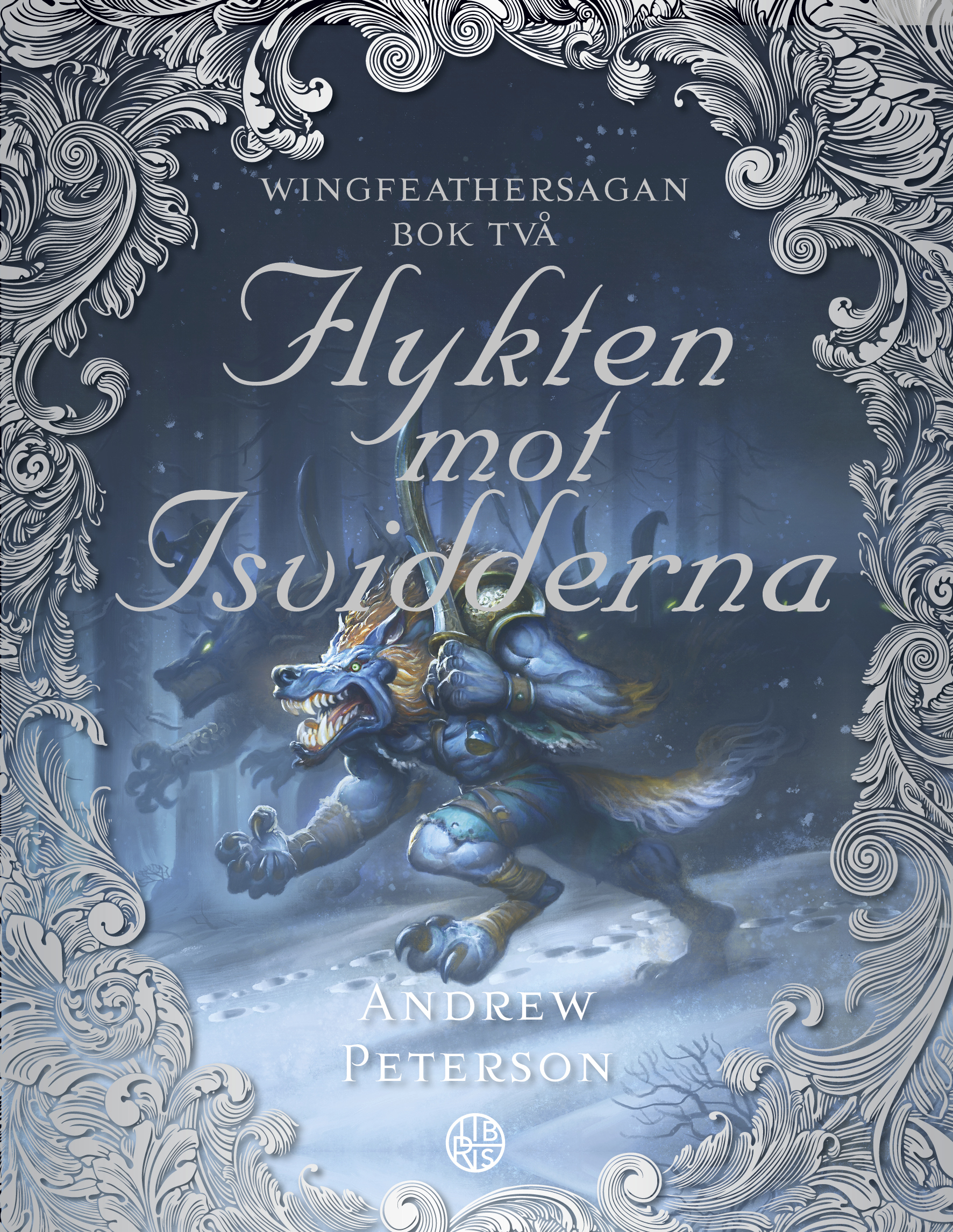 Flykten mot isvidderna - Andrew Peterson
