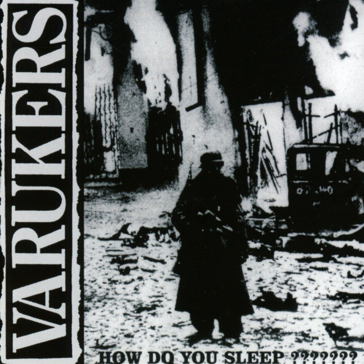 The Varukers - How Do You Sleep? - LP