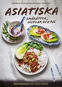 Kokbok Asiatiska Smårätter Nudlar & Ris Maria Zihammou  Signerat ex!
