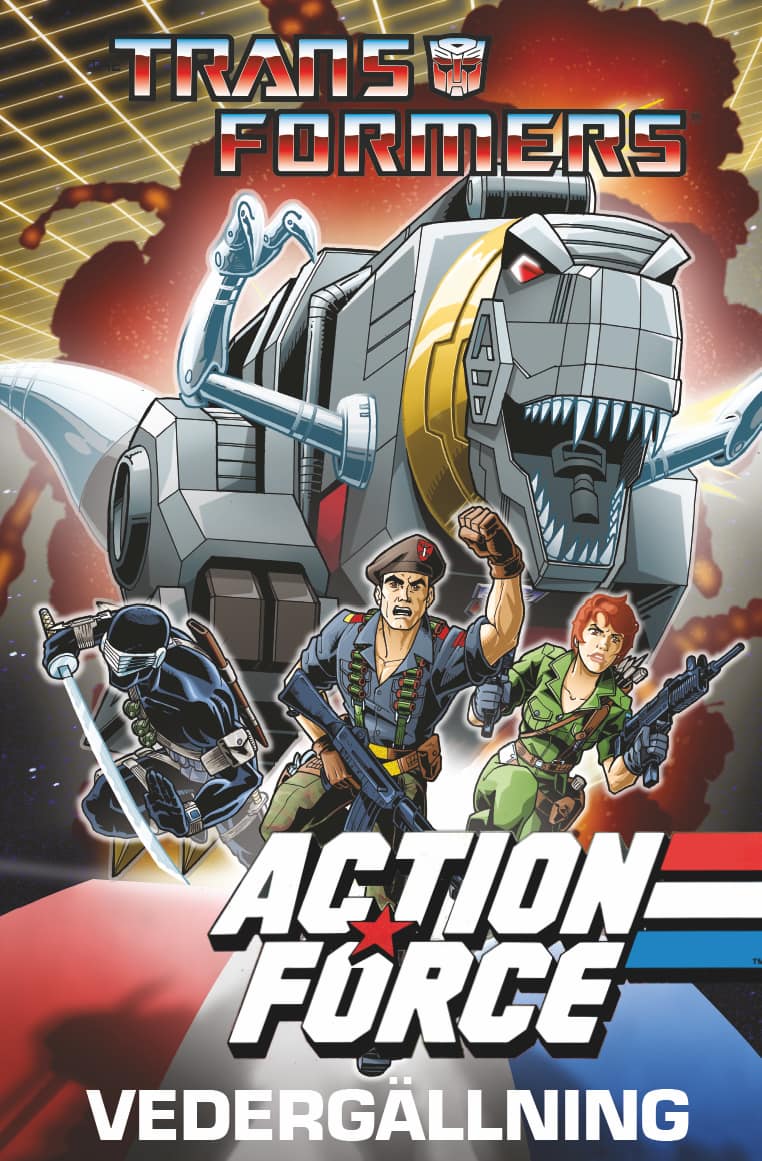 Transformers och Action Force: Vedergällning.