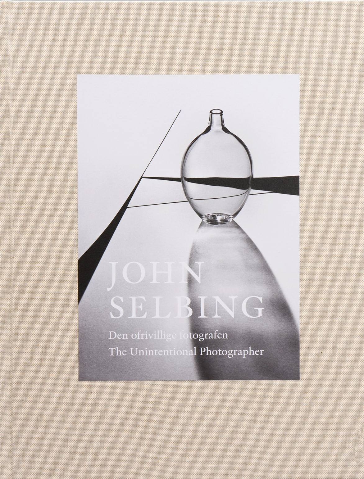 John Selbing - Den ofrivillige fotografen