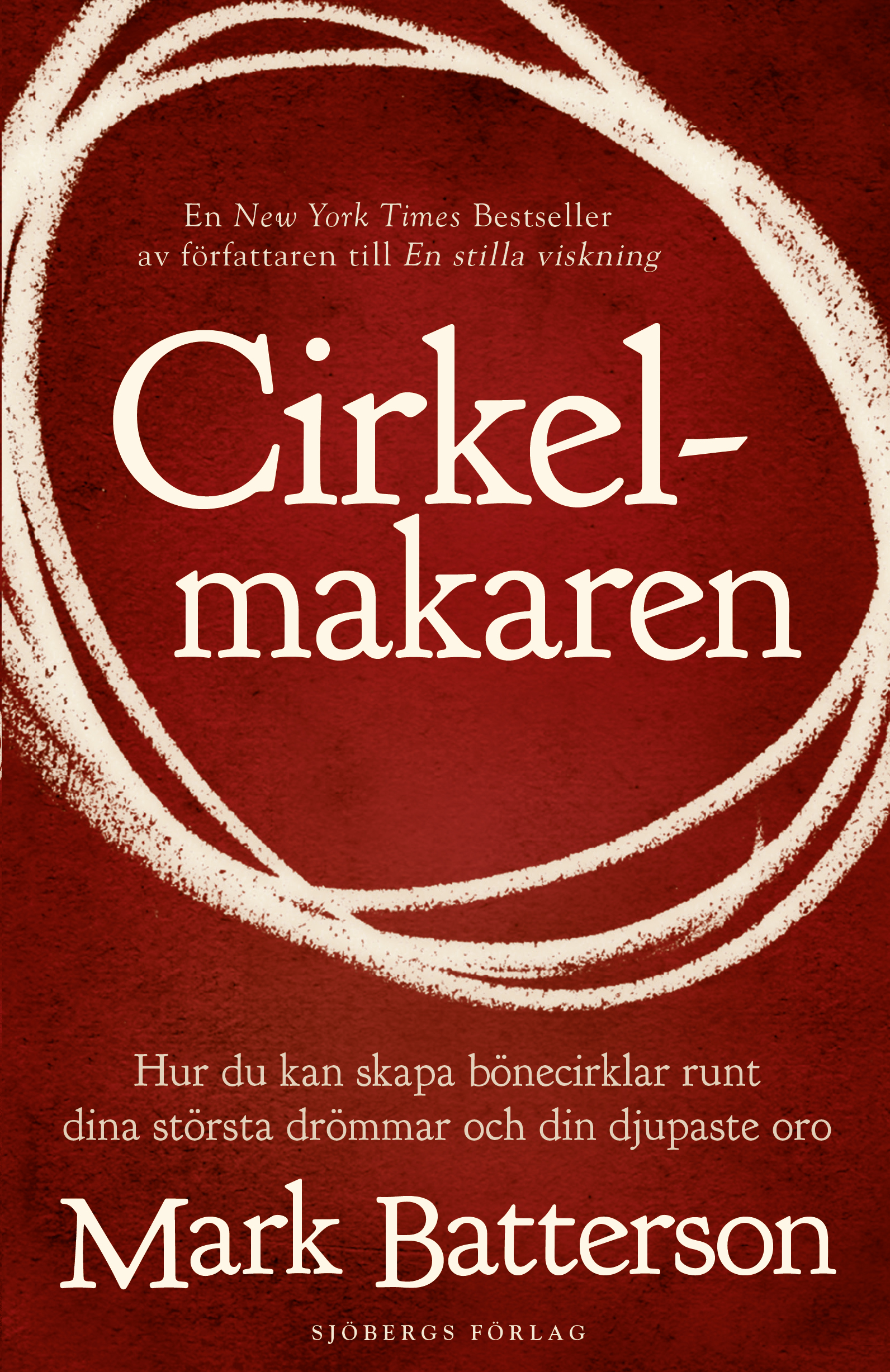 Cirkelmakaren - Mark Batterson