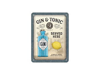 Växthus : Gin & Tonic served here - Plåtskylt 15x20 cm