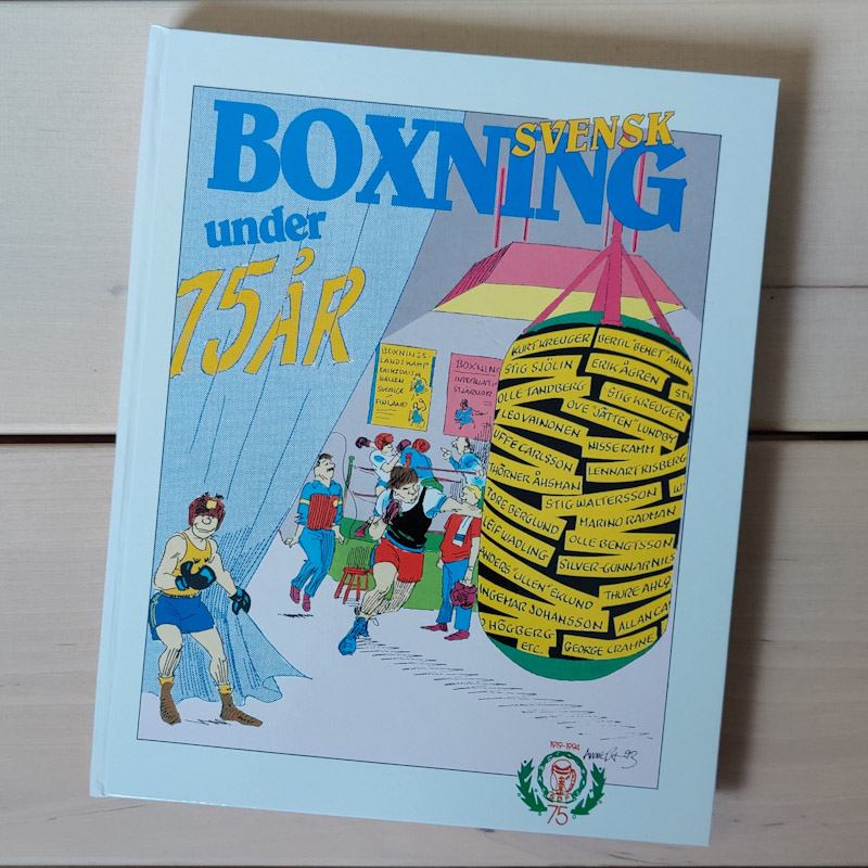 Svensk boxning under 75 år av Olof Johansson