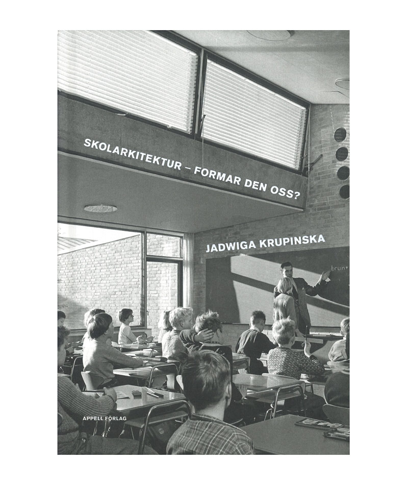  Skolarkitektur – formar den oss?