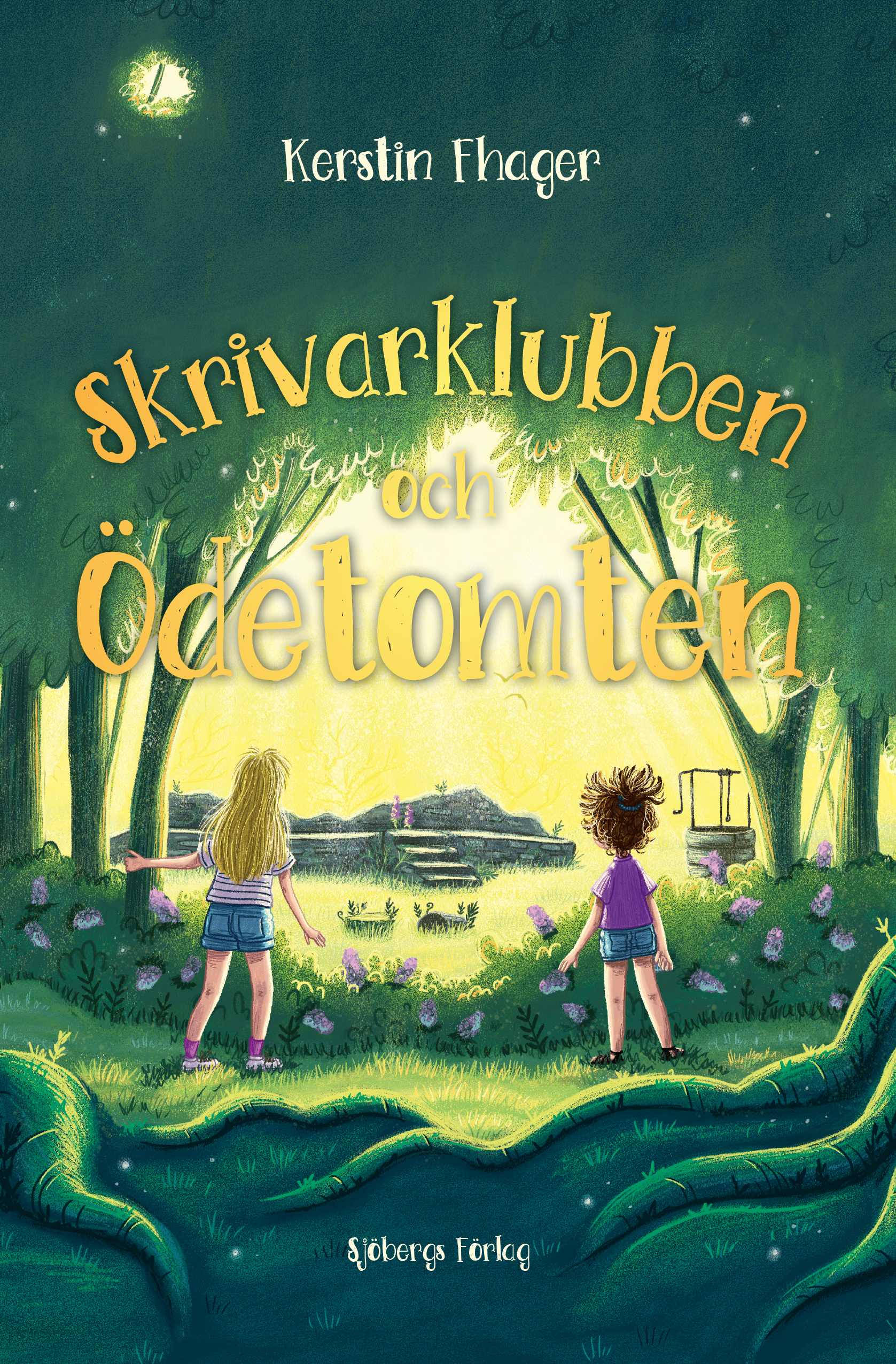 Skrivarklubben och ödetomten - Kerstin Fhager