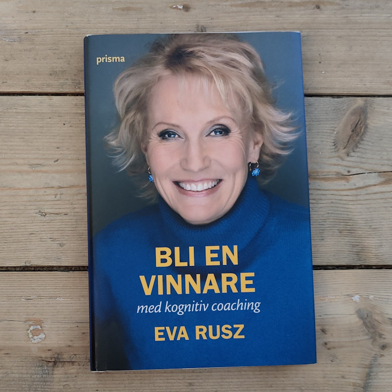 Bli en vinnare med kognitiv coaching  av&nbsp;Eva Rusz