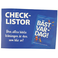 Bäst Var-Dag - Checklistor