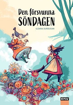 Den fösvunna söndagen av Ilena Surducan