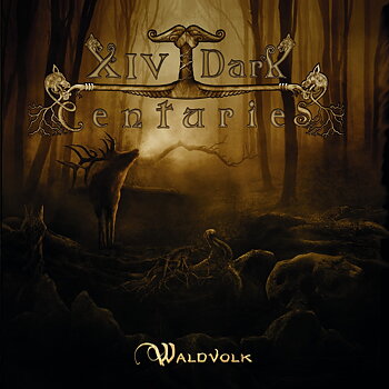 XIV Dark Centuries - Waldvolk [CD]