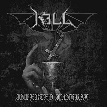 Kill - Inverted Funeral [CD] 