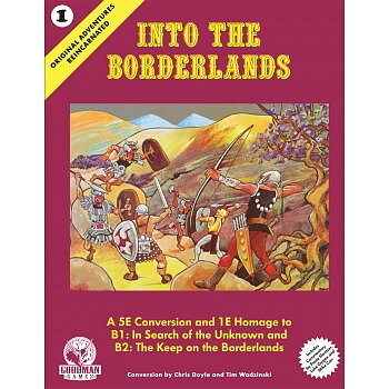 Original Adventures Reincarnated #1: Into the Borderlands