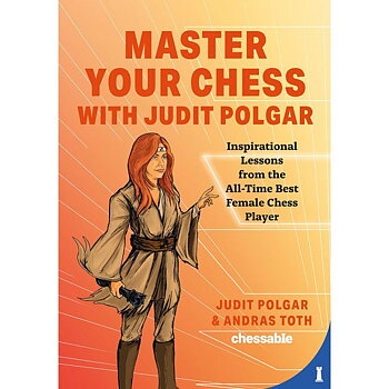 Master Your Chess with Judit Polgar -  Hårdpärm