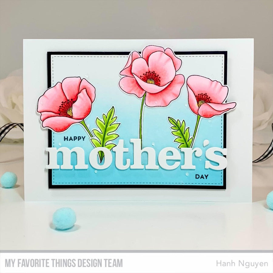 MY FAVORITE THINGS -Pure Poppies - 4