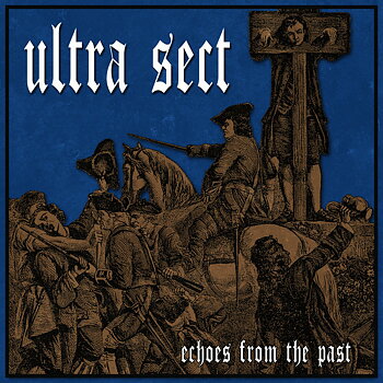 Ultra Sect - Echoes From the Past - MLP