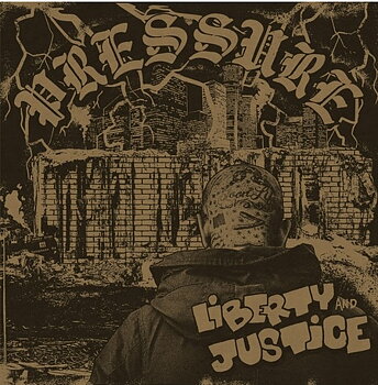 Liberty & Justice - Pressure - LP (Andra Pressen)