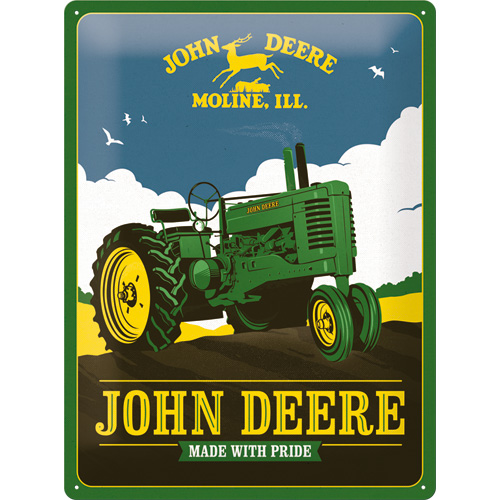 John Deere plåtskylt - Made with pride