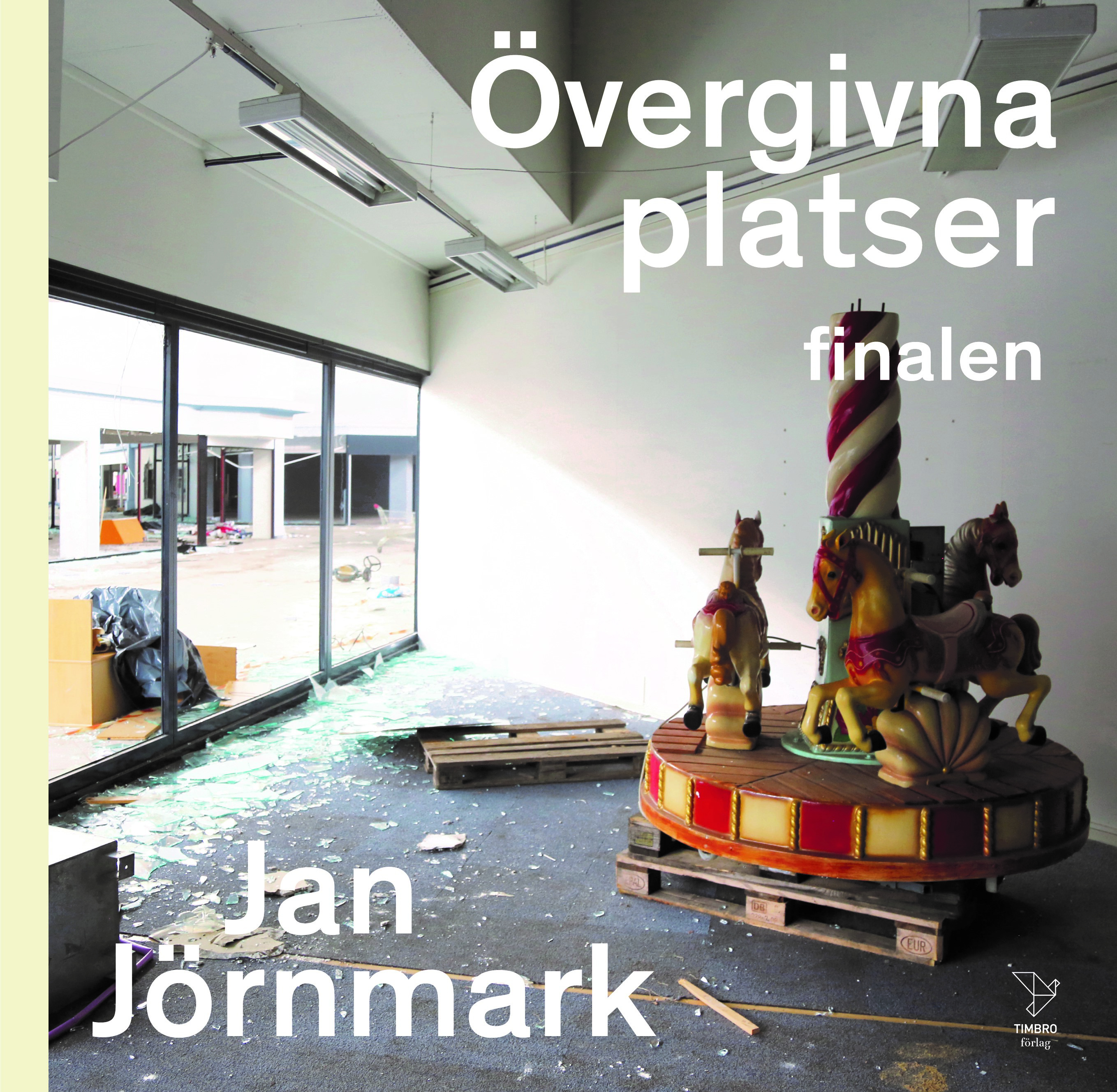 Jan Jörnmark - Övergivna platser, finalen