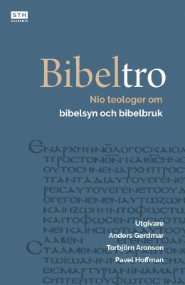 BIBELTRO - Anders Gerdmar m fl