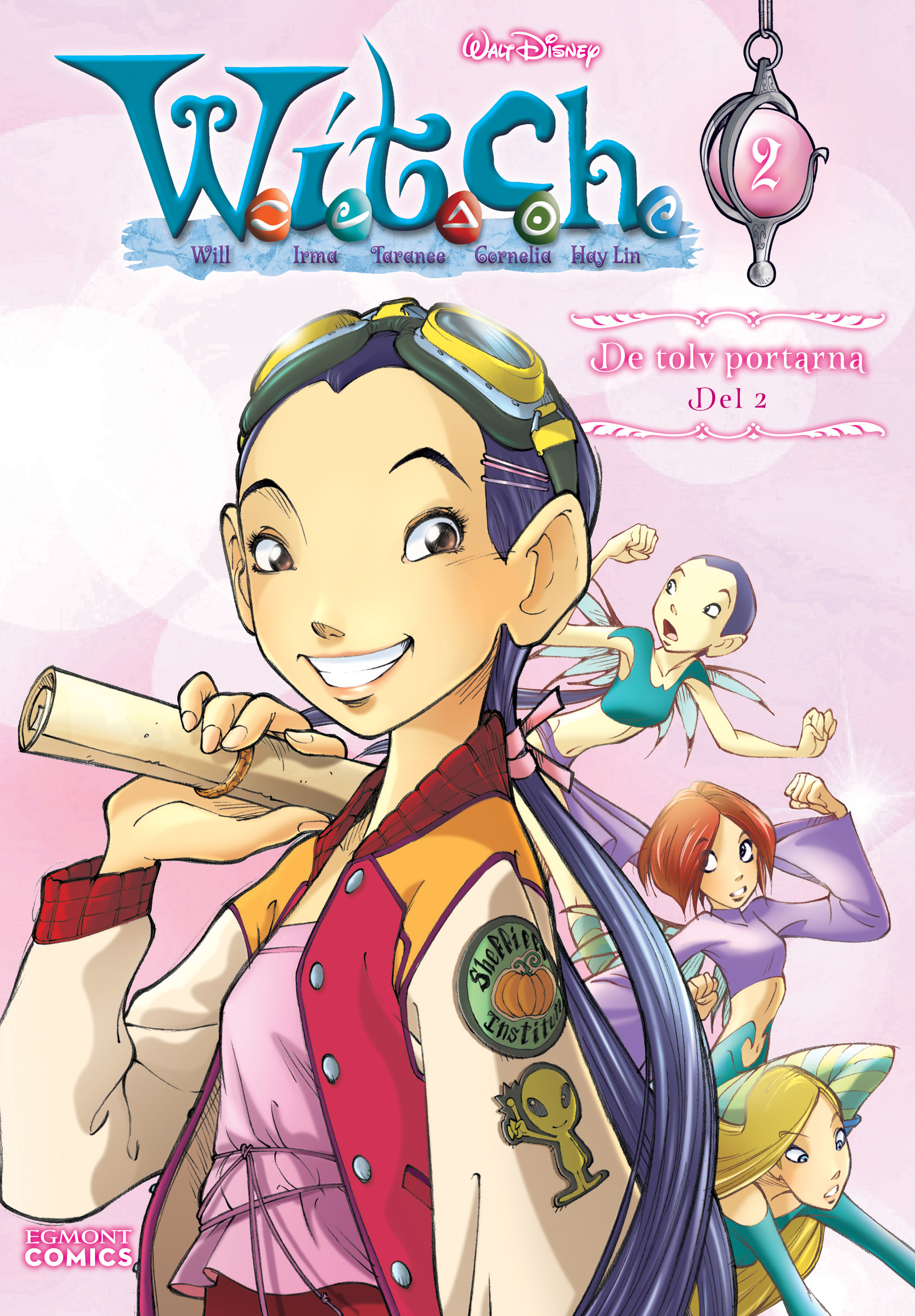 W.I.T.C.H - De tolv portarna bok 2 av 3