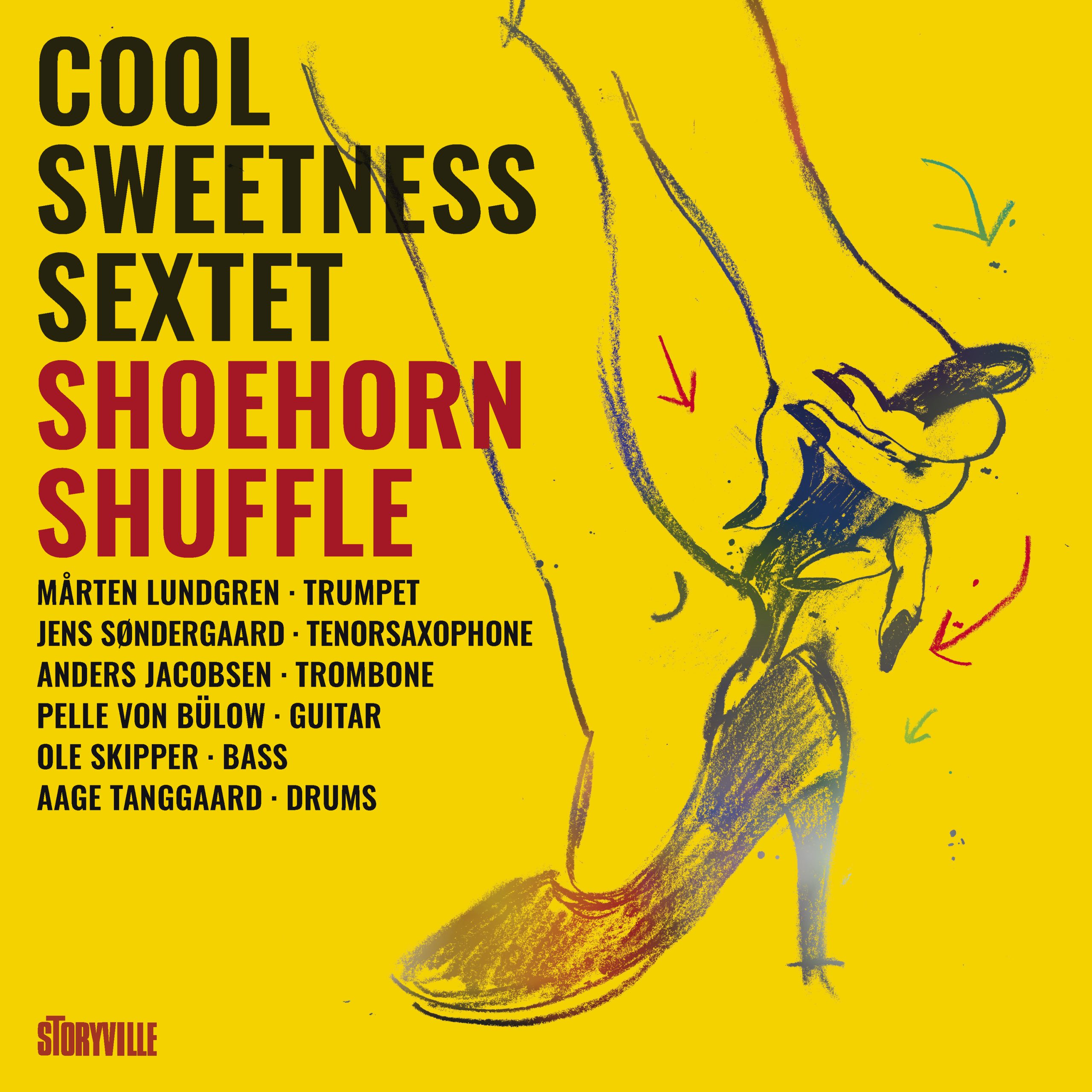 Cool Sweetness Sextet: Shoehorn Shuffle (CD)