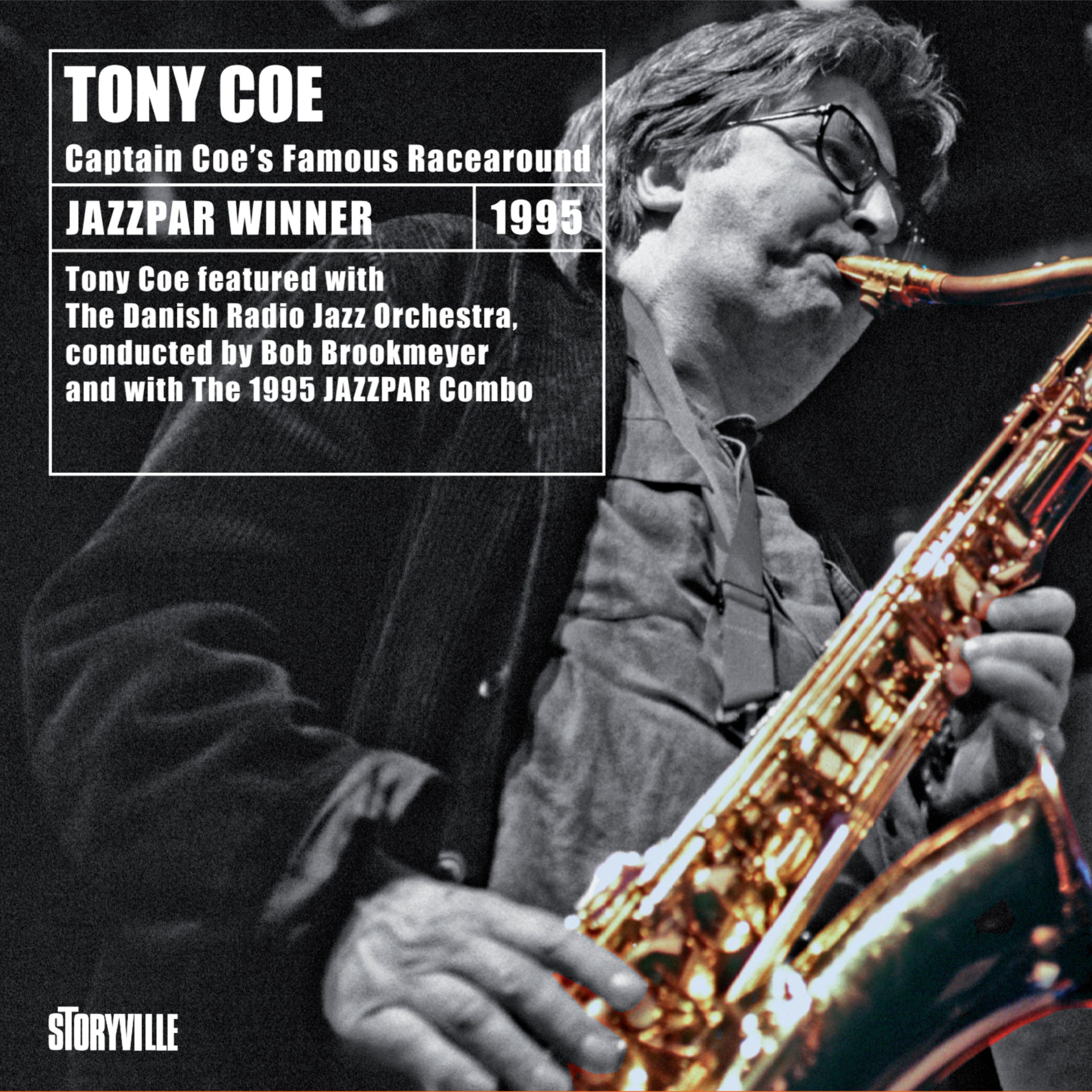 Tony Coe: Captain Coeâ€™s Famous Racearound (CD)