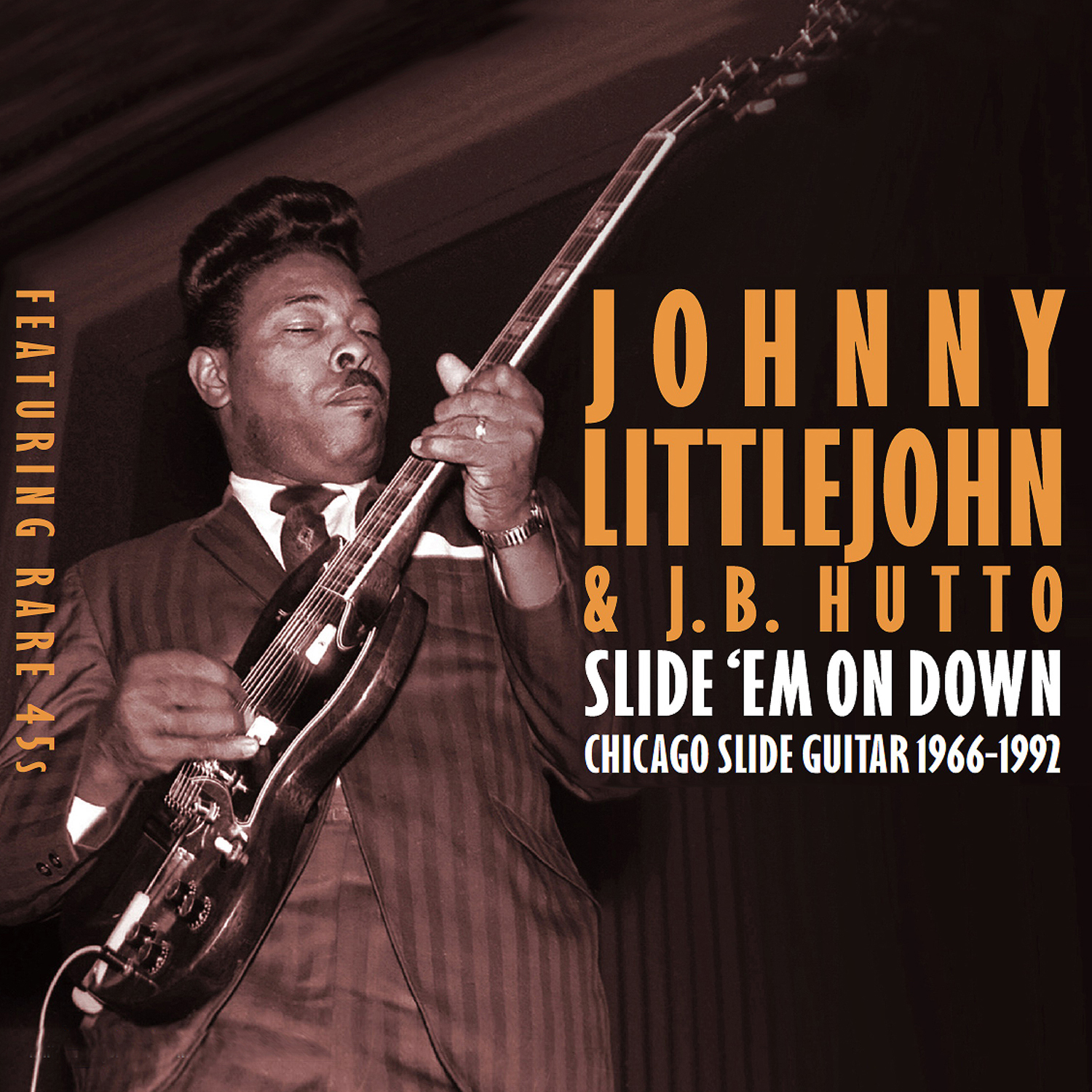 Johnny Littlejohn & J.B. Hutto: Slide 'Em On Down (2CD)